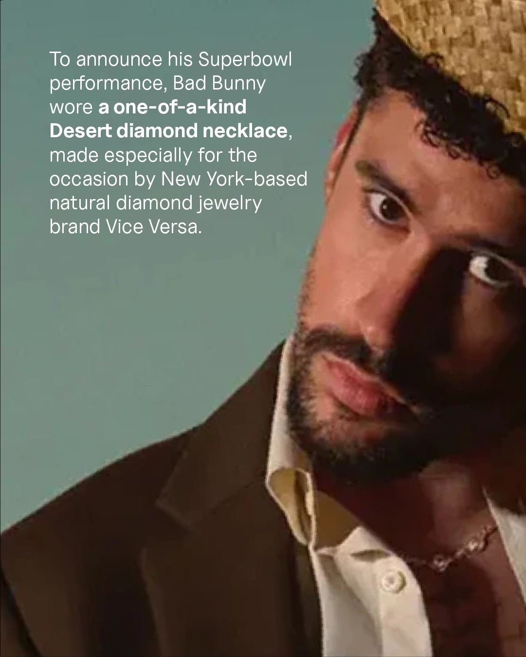 @badbunnypr in a single honey Desert diamond stud at the @nfl Super Bowl LX: already iconic.
Swipe to see more of Bad Bunny’s natural diamond moments.
@marvinxdouglas @viceversajewelry